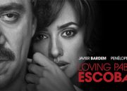 Sinopsis Film Loving Pablo