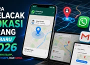 cara melacak lokasi orang lewat WhatsApp Google Maps dan Find My Device di HP Android terbaru 2026