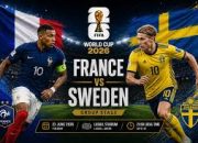 Prediksi skor Prancis vs Swedia di Babak 32 Besar Piala Dunia 2026: Kylian Mbappe Bersama Les Bleus Lebih Siap Menuju 16 Besar